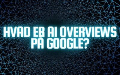 Hvad er AI Overviews på Google?